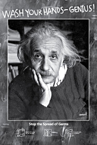 Albert Einstein - Wash Your Hands Poster