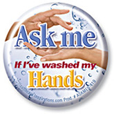 Ask Me if I've Washed My Hands