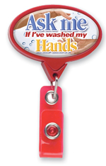 Ask Me if I've Wash My Hands Oval Badge Pull